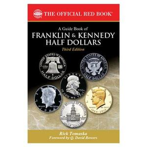 Guide Book of Franklin and Kennedy 3rd Edition by Q. David Bowers