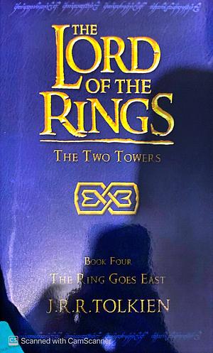 The two towers part 2  by J.R.R. Tolkien