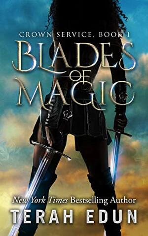 Blades of Magic by Terah Edun