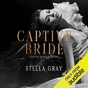 Captive Bride: Armani by Stella Gray