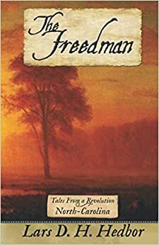 The Freedman: North-Carolina by Lars D.H. Hedbor