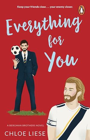 Everything for You by Chloe Liese