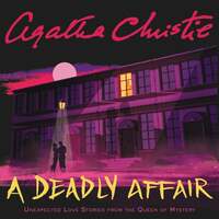 A Deadly Affair by Agatha Christie