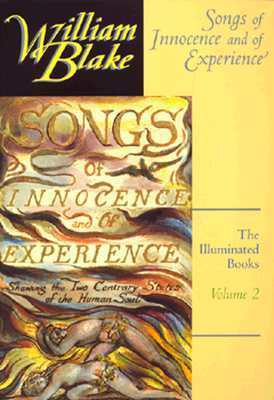 The Illuminated Books of William Blake, Volume 2: Songs of Innocence and of Experience: Songs of Innocence and of Experience v. 2 by Andrew Lincoln, William Blake