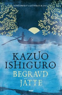 Begravd jätte by Kazuo Ishiguro