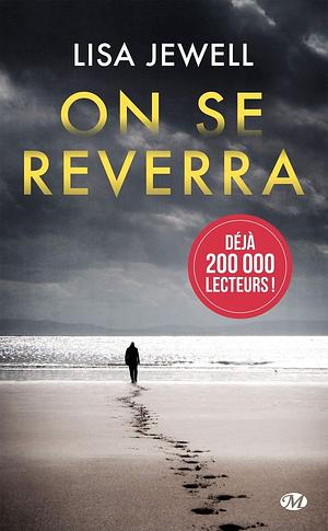 On se reverra by Lisa Jewell