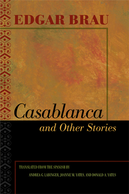 Casablanca and Other Stories by Edgar Brau