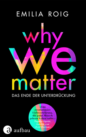 Why We Matter: Das Ende der Unterdrückung by Emilia Roig