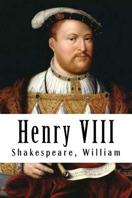 Henry VIII by William Shakespeare