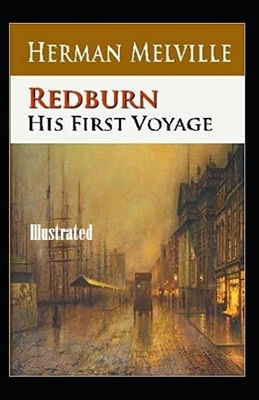 Redburn Illustrated by Herman Melville