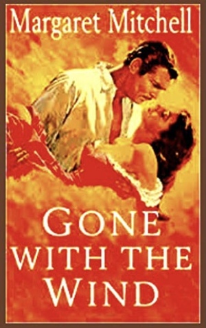 Gone with the Wind by Margaret Mitchell