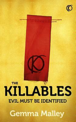 The Killables. Gemma Malley by Gemma Malley