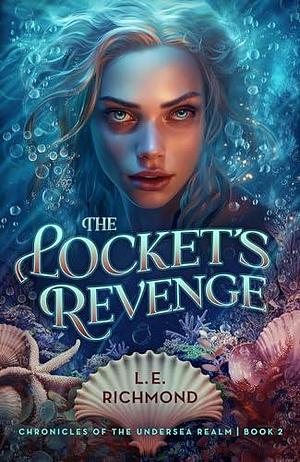 The Locket's Revenge by L.E. Richmond