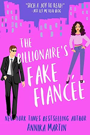 The Billionaire's Fake Fiancée by Annika Martin