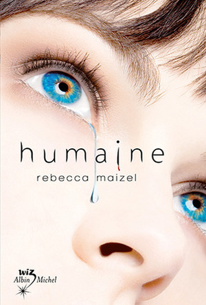 Humaine by Rebecca Maizel
