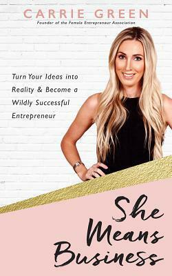 She Means Business by Carrie Green