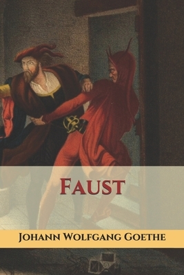 Faust by Johann Wolfgang von Goethe