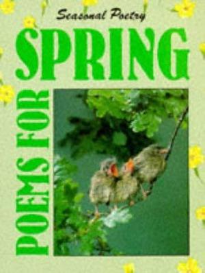 Poems for Spring by Robert Hull