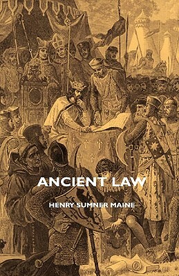 Ancient Law by Henry James Sumner Maine