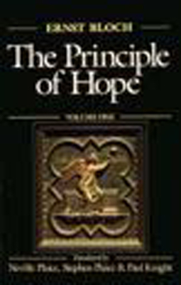The Principle of Hope, Volume 2 by Ernst Bloch