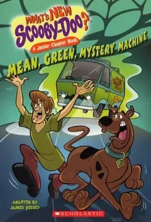 Mean, Green, Mystery Machine by James Gelsey