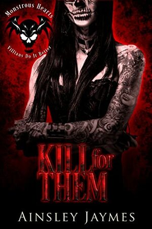 Kill For Them by Ainsley Jaymes
