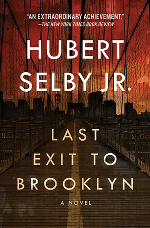 Last Exit to Brooklyn by Hubert Selby