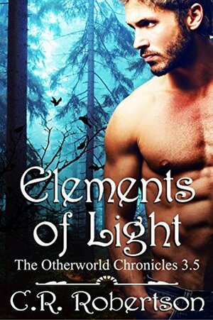 Elements of Light by C.R. Robertson