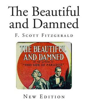 The Beautiful and Damned by F. Scott Fitzgerald