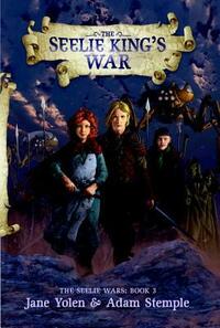 The Seelie King's War by Jane Yolen