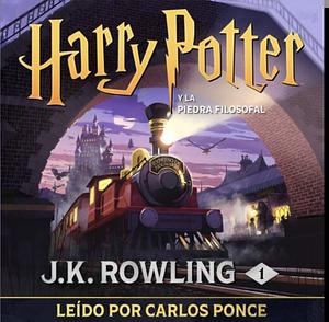 Harry Potter y la piedra filosofal / Harry Potter and the Sorcerer's Stone by J.K. Rowling