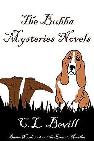The Bubba Mysteries Novels: Novels 1 - 6 and the Brownie Novellas by C.L. Bevill, C.L. Bevill