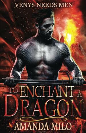 To Enchant a Dragon by Amanda Milo
