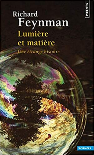 Lumière Et Matière by Richard P. Feynman