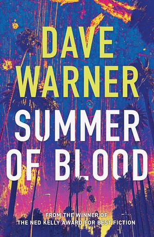 Summer of Blood by Dave Warner