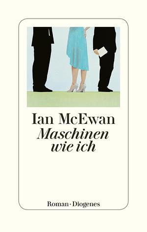 Maschinen wie ich by Ian McEwan