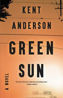 Green Sun by Kent Anderson