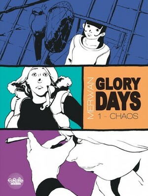 Glory Days by Merwan