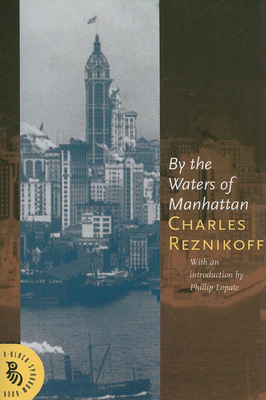 By the Waters of Manhattan by Charles Reznikoff