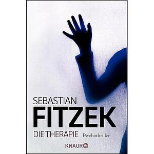 Die Therapie by Sebastian Fitzek