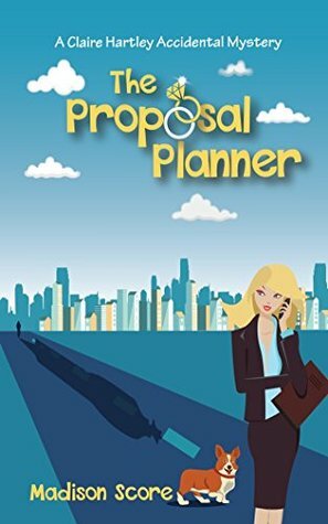 The Proposal Planner by Madison Score