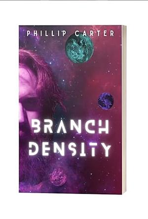 Branch Density by Phillip Carter