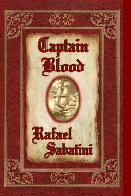 Captain Blood by Rafael Sabatini