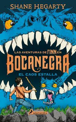 Bocanegra, El Caos Estalla by Shane Hegarty