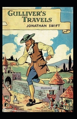 Gulliver's Travels illustrated by Jonathan Swift