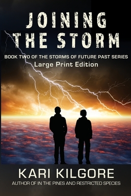 Joining the Storm by Kari Kilgore