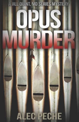Opus Murder by Alec Peche