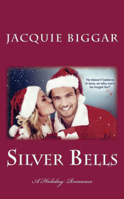 Silver Bells by Jacquie Biggar