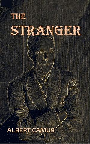 The Stranger by Albert Camus