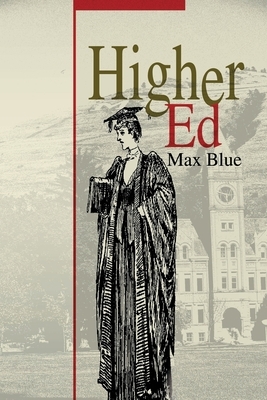 Higher Ed by Max Blue